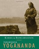 Karma and Reincarnation: The Wisdom of Yogananda, Volume 2 (v. 2)