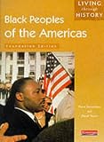 Black Peoples of the Americas: Foundation Edition (Living Through History)