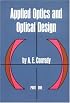 Applied Optics and Optical Design, Part 1