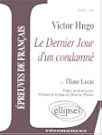 Etude sur Victor Hugo : "Le Dernier J...