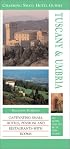 Charming Small Hotel Guides: Tuscany & Umbria : Including Florence and Siena (Charming Small Hotel Guides)