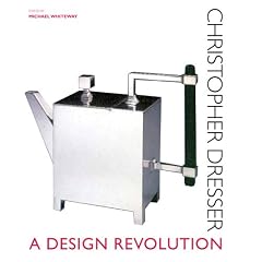 Christopher Dresser: A Design Revolution