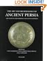 The Art and Archaeology of Ancient Persia: New Light on the Parthian and Sasanian Empires