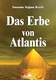 Das Erbe von Atlantis - Susanne Sejana Kreth
