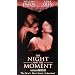 Night & The Moment [VHS]