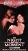 VHS : Night & The Moment (Sub)