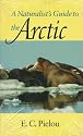 A Naturalist's Guide to the Arctic