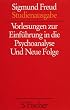 Vorlesungen zur Einf�hrung in die Psychoanalyse und Neue Folge (Studienausgabe) Bd.1 von 10 u. Erg.-Bd.
