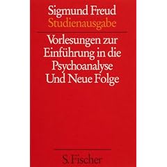 Vorlesungen zur Einf�hrung in die Psychoanalyse und Neue Folge (Studienausgabe) Bd.1 von 10 u. Erg.-Bd.