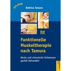 Funktionelle Muskeltherapie nach Tamura: Akute und chronische Schmerzen gezielt behandeln