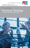 Practical Theology: Charismatic and Empirical Perspective (Studies in Charismatic and Pentecostal Issues)