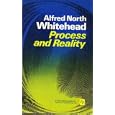 Process and Reality: An Essay in cosmology by  Alfred North Whitehead