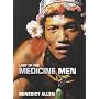 Last of the Medicine Men