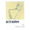 Out of Nowhere: The Musical Life of Warne Marsh