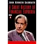 A Short History of Financial Euphoria (Penguin Business)