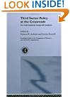 Third Sector Policy at the Crossroads: An International Nonprofit Analysis (Routledge Studies in Themanagement of Voluntary and Non-Profit Organizations)