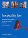 Books : Hospitality Law: Managing Legal Issues in the Hospitality Industry