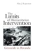 The Limits of Humanitarian Intervention: Genocide in Rwanda