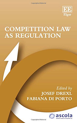 Competition Law As Regulation (ASCOLA Competition Law series)