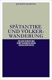 Produkt-Bild: Sp&auml;tantike und V&ouml;lkerwanderung