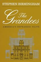 The Grandees: America's Sephardic Elite