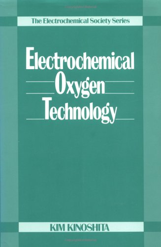 Electrochemical Oxygen Technology, by Dr. Kim Kinoshita