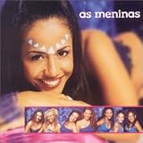 As Meninas - Loucas Por Voce