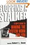 Stopping a Stalker: A Cop's Guide to Making the System Work for You