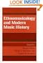 Ethnomusicology and Modern Music History