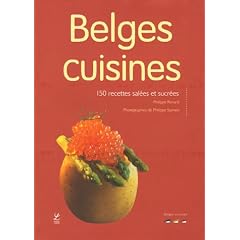 Belges cuisines : Plus de 150 recettes de chez nous