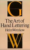 Art of Hand-Lettering Its Mastery and Practice