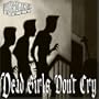 Dead Girls Don't Cry