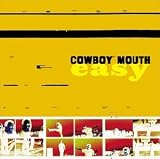 Easy an album by Cowboy Mouth