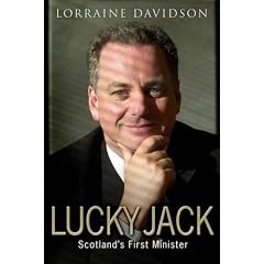 Lucky Jack: Scotland's First Minister