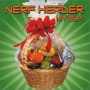 NERF HERDER - My E.P. - Zortam Music