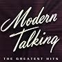 Modern Talking - Greatest Hits 1984-2002