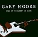 Live at Monsters of Rock von Gary Moore - alle Infos