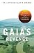 Gaia's Revenge: Climate Change and the End of Humanity (Politics and the Environment): Climate Change and the End of Humanity (Politics and the Environment)