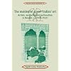 The Making of a New 'Indian' Art: Artists, Aesthetics and Nationalism in Bengal, c.1850-1920 (Cambridge South Asian Studies)