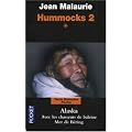 Hummocks 2, Tome 1 : Alaska, avec les chasseurs de baleine, mer de Bering