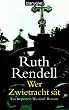 Wer Zwietracht s�t: Ein Inspector-Wexford-Roman
