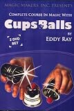 The Complete Course in Magic with Cups & Balls By Eddy Ray - 2 DVD Set
