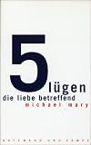 F�nf L�gen, die Liebe betreffend