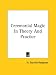 Ceremonial Magic in Theory and Practice