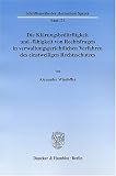 Die Kl�rungsbed�rftigkeit und -f�higkeit von Rechtsfragen in verwaltungsgerichtlichen Verfahren des einstweiligen Rechts