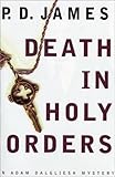 Death in Holy Orders: An Adam Dalgliesh Mystery