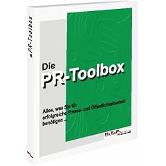 PR-Toolbox. Alles was Sie f�r die erfolgreiche Presse- und �ffentlichkeitsarbeit ben�tigen
