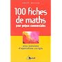 100 fiches de maths pour pr�pas commerciales avec exercices d'applications corrrig�s