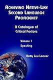 Achieving Native-like Second Language Pr...