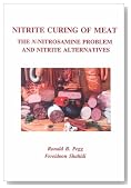 Nitrite Curing of Meat: The N-Nitrosamine Problem and Nitrite Alternatives (100 Series)